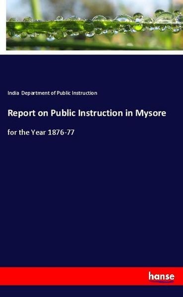 Produktbild: Report on Public Instruction in Mysore