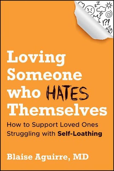 Produktbild: Loving Someone Who Hates Themselves