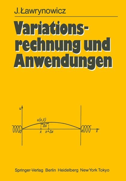 Variationsrechnung und Anwendungen, Taschenbuch von Julian Lawrynowicz, Springer Berlin, 9783540136323