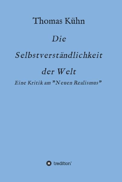 Produktbild: Die Selbstverst&auml;ndlichkeit der Welt