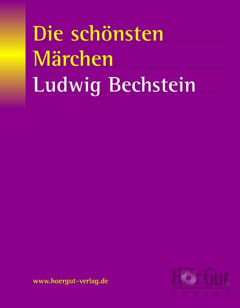 Produktbild: Die sch&ouml;nsten M&auml;rchen von Ludwig Bechstein