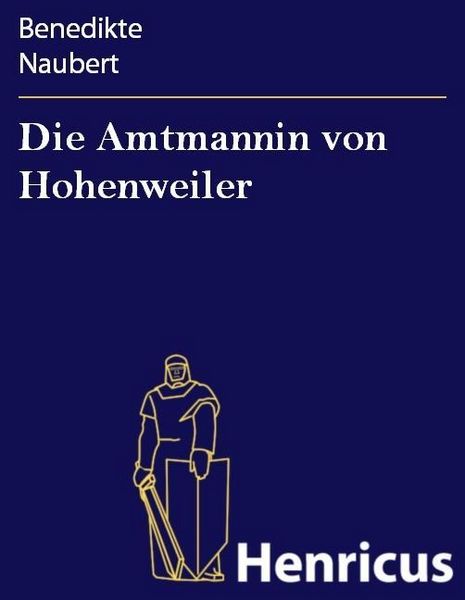 Produktbild: Die Amtmannin von Hohenweiler