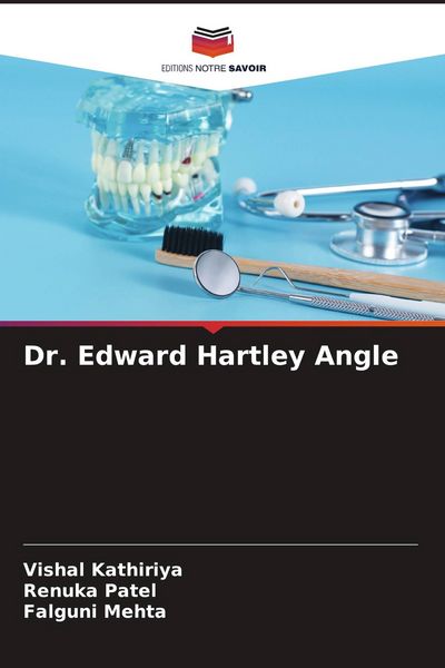 Produktbild: Dr. Edward Hartley Angle