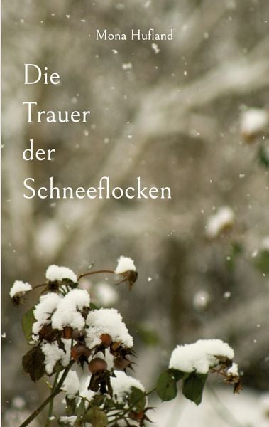 Produktbild: Die Trauer der Schneeflocken