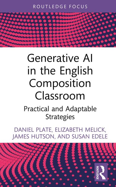 Produktbild: Generative AI in the English Composition Classroom
