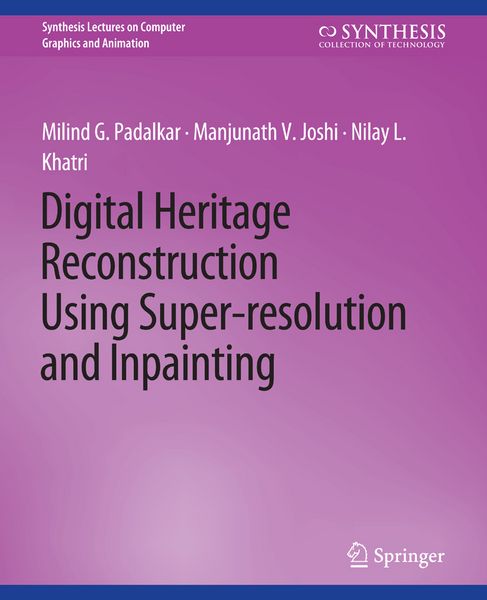 Produktbild: Digital Heritage Reconstruction Using Super-resolution and Inpainting