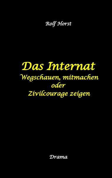 Das Internat - Heimkind, Alkoholiker, Vernachlässigung, Hochbegabt, Stipendium, Musikstudium, Mobbing, Ausgrenzung, Überfall, gefährliche