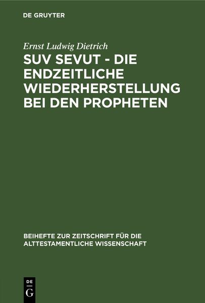Produktbild: Suv sevut - die endzeitliche Wiederherstellung bei den Propheten