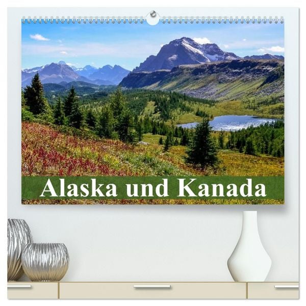 Produktbild: Alaska und Kanada (hochwertiger Premium Wandkalender 2026 DIN A2 quer), Kunstdruck in Hochglanz