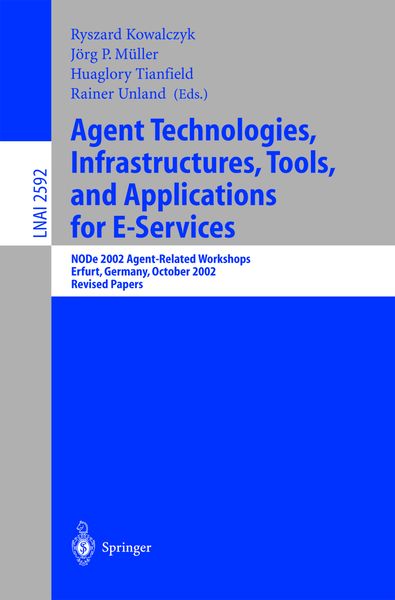 Produktbild: Agent Technologies, Infrastructures, Tools, and Applications for E-Services