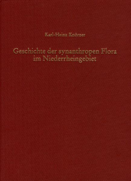 Produktbild: Geschichte der synanthropen Flora im Niederrheingebiet