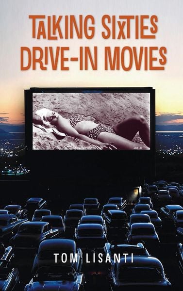 Produktbild: Talking Sixties Drive-In Movies (hardback)