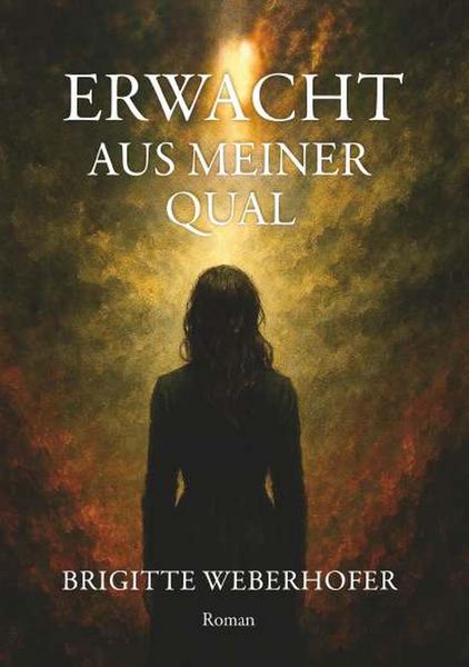 Produktbild: Erwacht aus meiner Qual