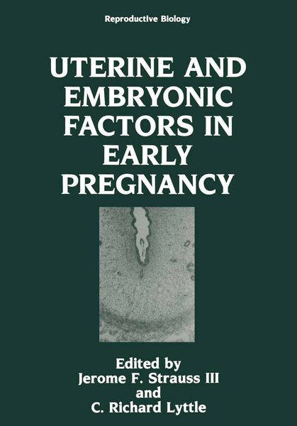 Produktbild: Uterine and Embryonic Factors in Early Pregnancy