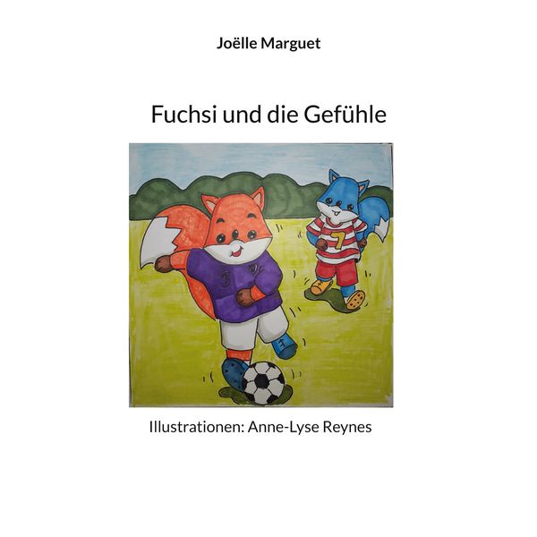 Produktbild: Fuchsi und die Gef&uuml;hle