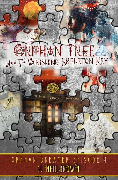 Produktbild: Orphan Tree and the Vanishing Skeleton Key (Orphan Dreamer Saga, #4)