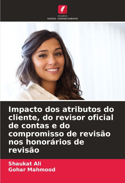 Produktbild: Impacto dos atributos do cliente, do revisor oficial de contas e do compromisso de revis&atilde;o nos honor&aacute;rios de revis&atilde;o