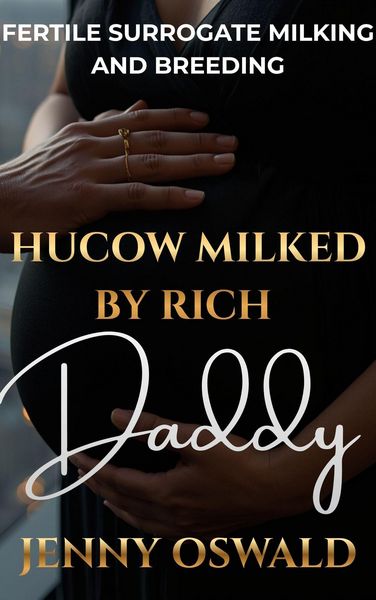 Produktbild: Hucow Milked By Rich Daddy