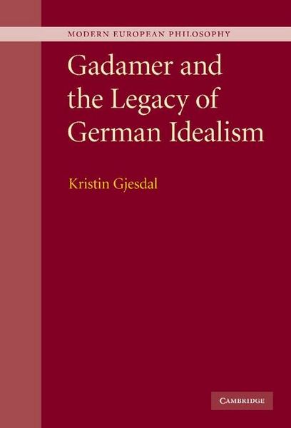Produktbild: Gadamer and the Legacy of German Idealism