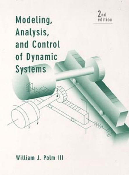 Produktbild: Modeling, Analysis, and Control of Dynamic Systems