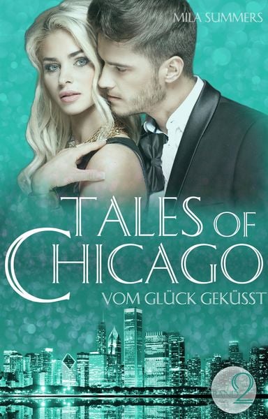 Produktbild: Vom Glück geküsst (Tales of Chicago 2)
