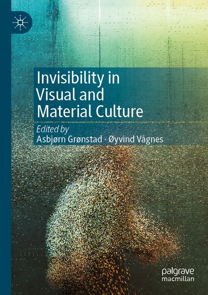 Produktbild: Invisibility in Visual and Material Culture