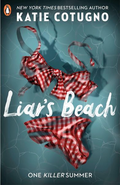 Liar's Beach, Taschenbuch von Katie Cotugno, Penguin Books Ltd