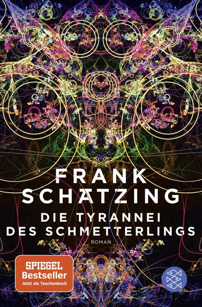 Die Tyrannei des Schmetterlings, Taschenbuch von Frank Schätzing, Fischer Taschenbuch Verlag