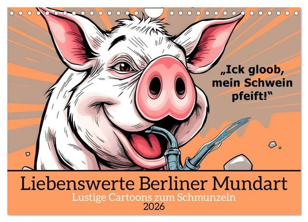 Produktbild: Liebenswerte Berliner Mundart (Wandkalender 2026 DIN A4 quer), CALVENDO Monatskalender