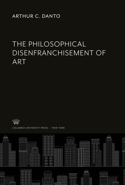 Produktbild: The Philosophical Disenfranchisement of Art