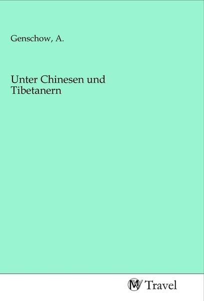 Produktbild: Unter Chinesen und Tibetanern