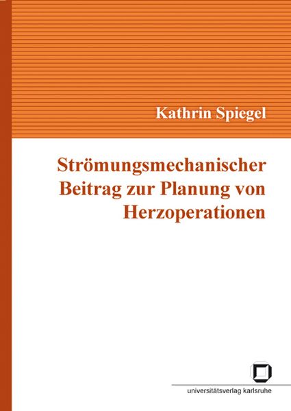 Produktbild: Str&ouml;mungsmechanischer Beitrag zur Planung von Herzoperationen
