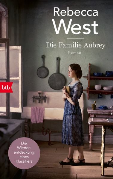 Die Familie Aubrey, Gebundene Ausgabe von Rebecca West, btb, 9783442759774