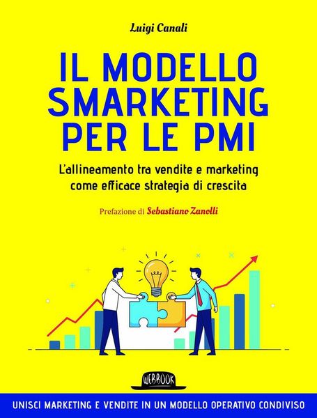 Produktbild: Il modello smarketing per le PMI. L'allineamento tra vendite e marketing come efficace strategia di crescita