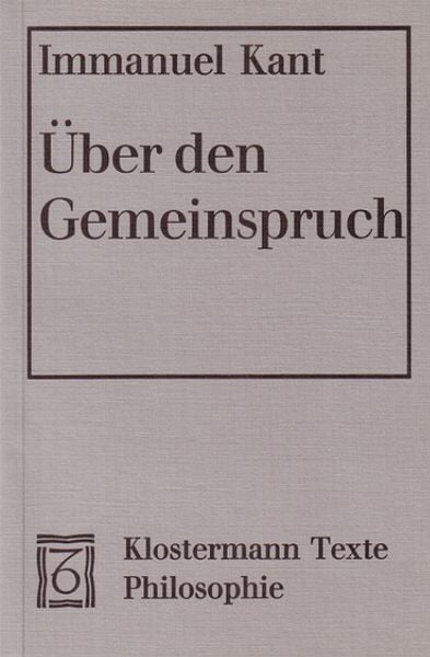 Produktbild: &Uuml;ber den Gemeinspruch: Das mag in der Theorie richtig sein, taugt aber nicht f&uuml;r die Praxis (1793)