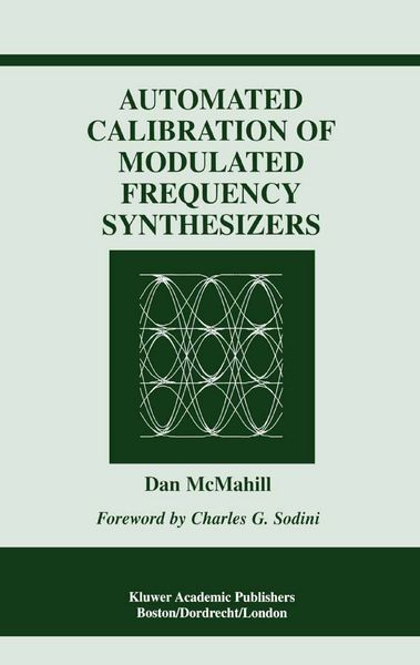 Produktbild: Automated Calibration of Modulated Frequency Synthesizers