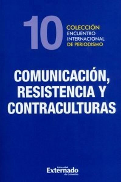 Produktbild: Comunicaci&oacute;n, resistencia y contraculturas.