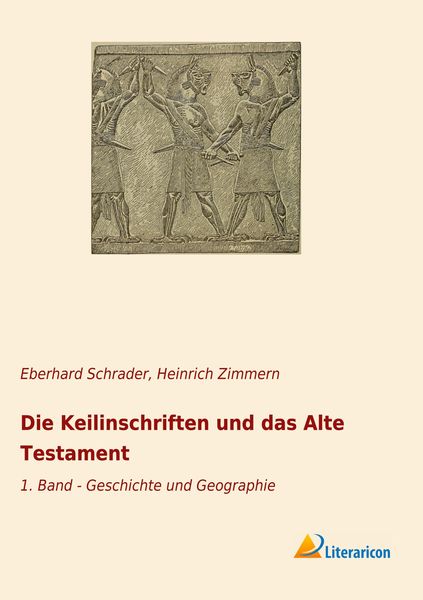 Produktbild: Die Keilinschriften und das Alte Testament