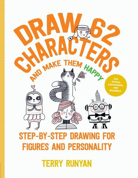 Produktbild: Draw 62 Characters and Make Them Happy