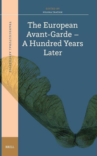 Produktbild: The European Avant-Garde - A Hundred Years Later
