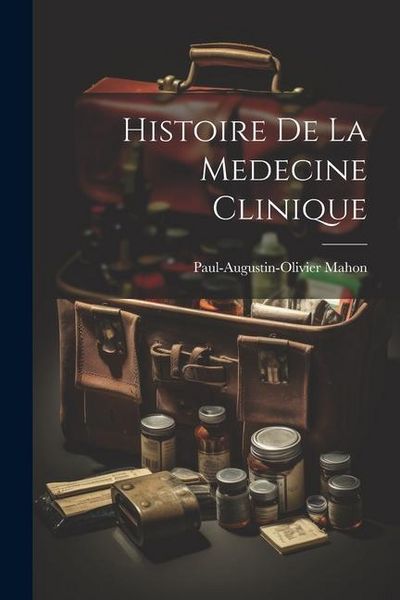 Produktbild: Histoire De La Medecine Clinique