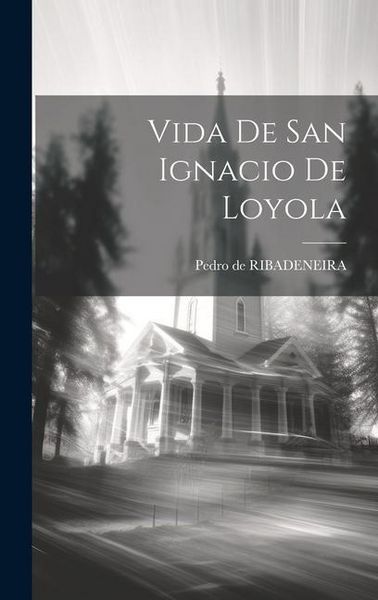Produktbild: Vida De San Ignacio De Loyola