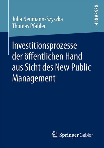Produktbild: Investitionsprozesse der &ouml;ffentlichen Hand aus Sicht des New Public Management