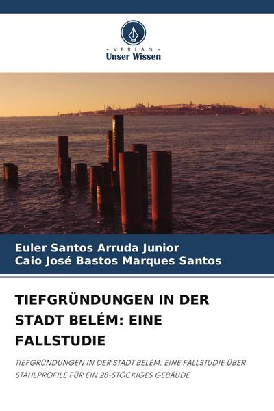 Produktbild: Tiefgr&uuml;ndungen in der Stadt Bel&eacute;m: eine Fallstudie