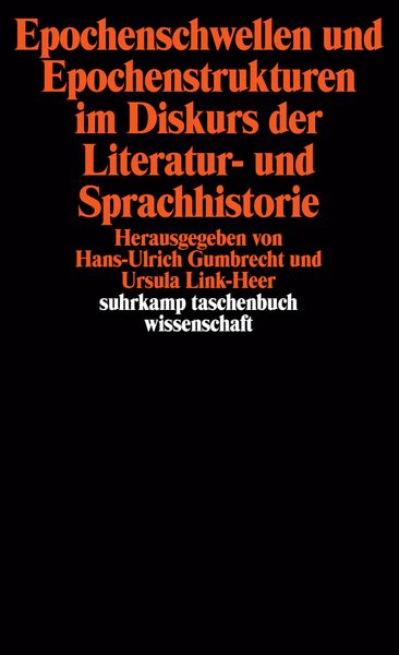 Produktbild: Epochenschwellen und Epochenstrukturen im Diskurs der Literatur- und Sprachhistorie