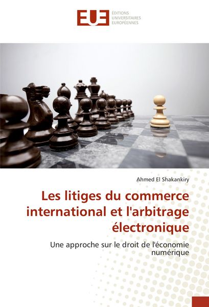 Produktbild: Les litiges du commerce international et l'arbitrage &eacute;lectronique