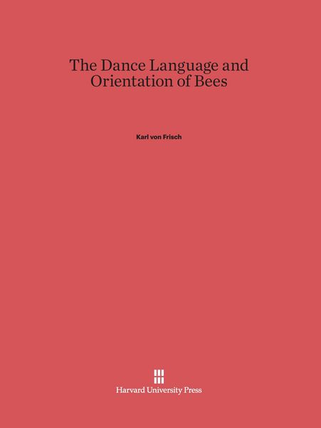 Produktbild: The Dance Language and Orientation of Bees
