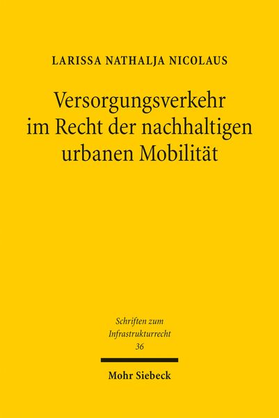 Produktbild: Versorgungsverkehr im Recht der nachhaltigen urbanen Mobilit&auml;t