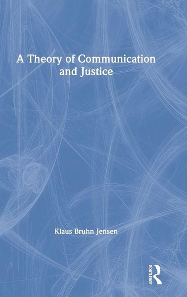 Produktbild: A Theory of Communication and Justice