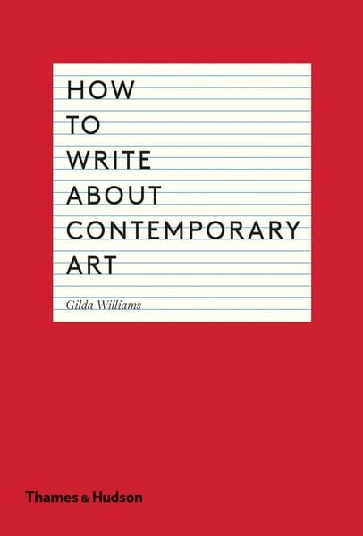 Produktbild: How to Write about Contemporary Art